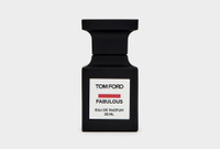 Fabulous 30 мл Парфюмерная вода TOM FORD